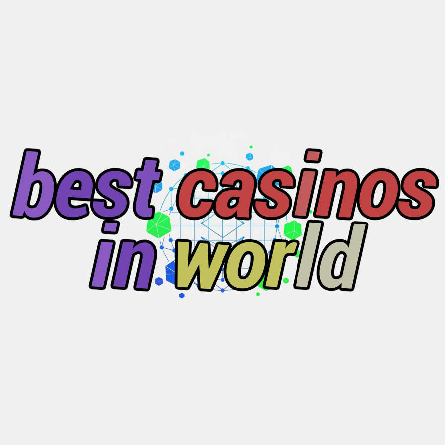 best casinos in world